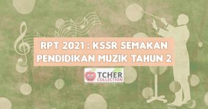 RPT Muzik Tahun 2 2021