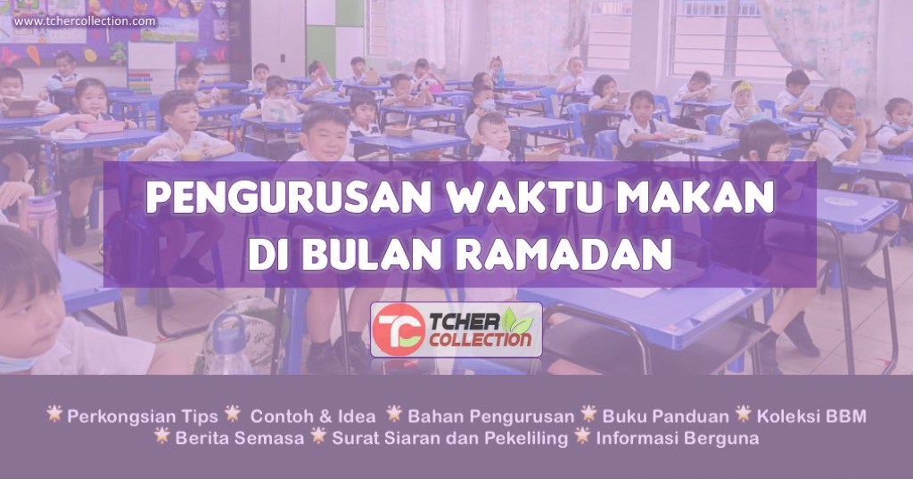 Pengurusan Rehat Murid Bulan Ramadan